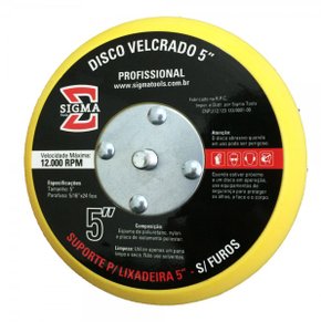 Disco Base Velcrado 5'' Sem Furo para Lixadeira Orbital -Sigma Tools Disco Base Velcrado 5'' Sem Furo para Lixadeira Orbital -Sigma Tools