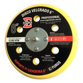Disco Base Velcrado 6'' com Furos para Lixadeira Orbital -Sigma Tools Disco Base Velcrado 6'' com Furos para Lixadeira Orbital -Sigma Tools